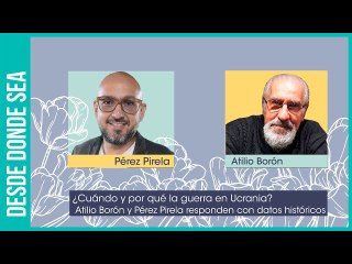 ¡Ucrania rodeada!: Historia de cómo EEUU trató de invadir Rusia (+Atilio Borón)