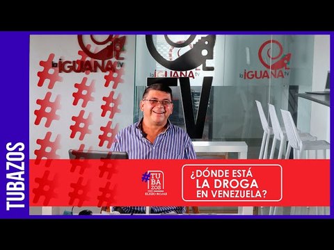 ¿Dónde está la droga en Venezuela? La respuesta la da Eligio Rojas con sus Tubazos en exclusiva