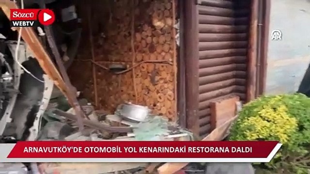 Arnavutköy'de otomobil yol kenarındaki restorana daldı