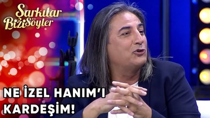 Bana da İzel Hanım Diyorlar | Şarkılar Bizi Söyler 54. Bölüm