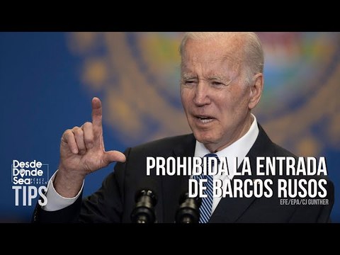 Molesto por Mariúpol: Biden prohíbe entrada de barcos rusos a EEUU y envía más armas a Ucrania