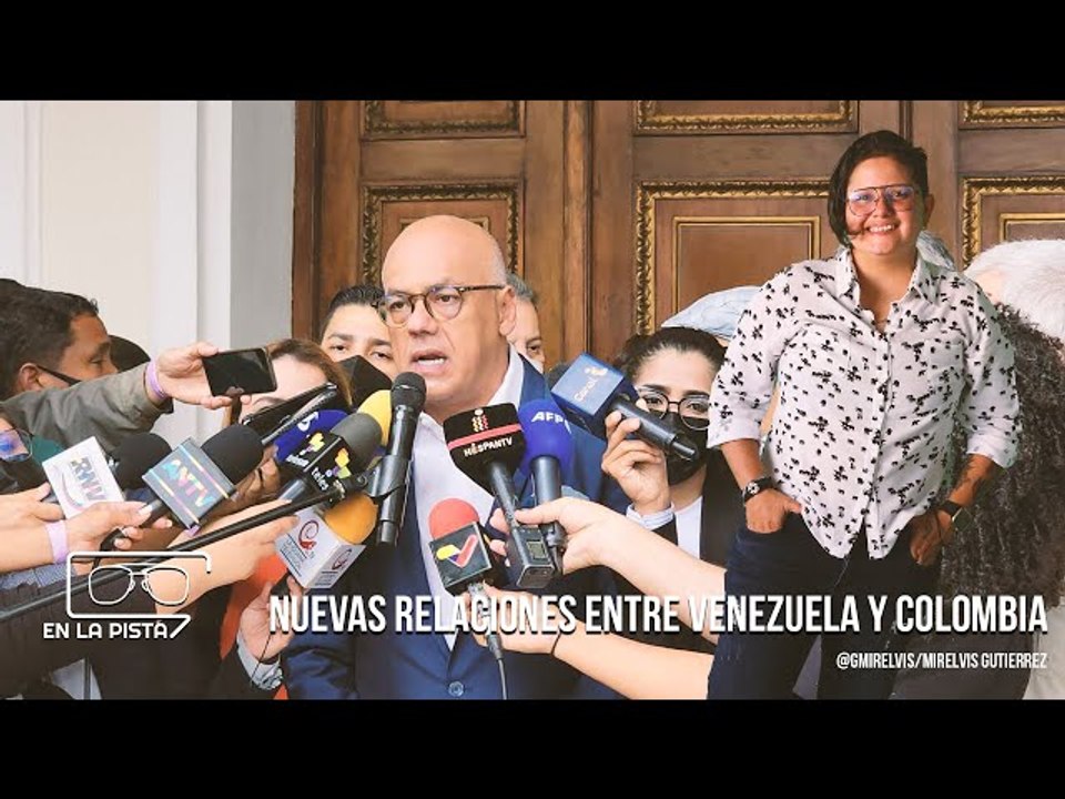 Esto dijo Jorge Rodríguez por designación de Félix Plasencia como embajador de Venezuela en Colombia