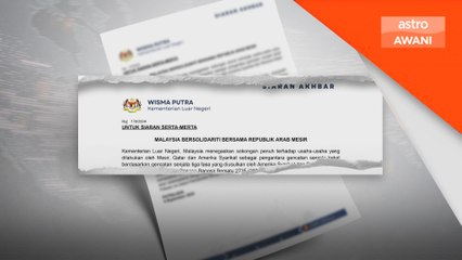 Malaysia bersolidariti dengan Mesir, kecam provokasi Israel