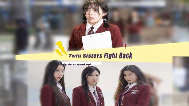Twin Sisters Fight Back FULL EPISODES | Short Chinese Drama