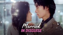 Married In Disguise Full Episodes Short Chinese Drama
