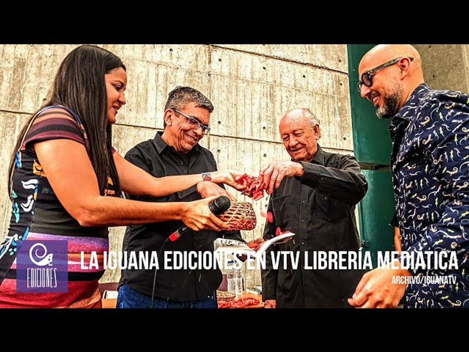 La Iguana Ediciones en VTV (+Librería Mediática)