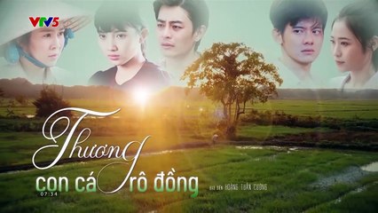 Thương con cá rô đồng - Tập 37