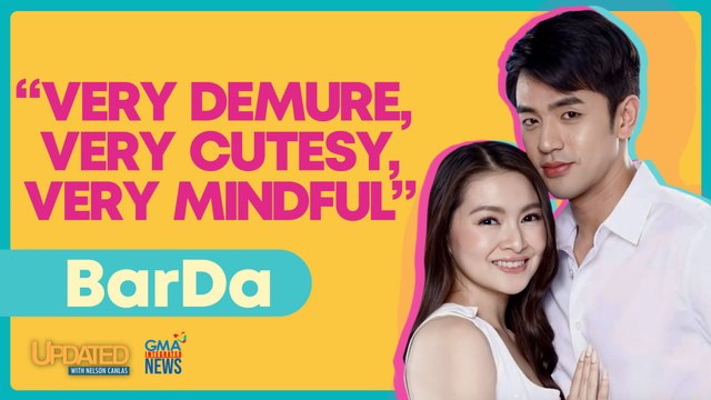 Bakit kaya nag-click ang BarDa loveteam? | Updated With Nelson Canlas