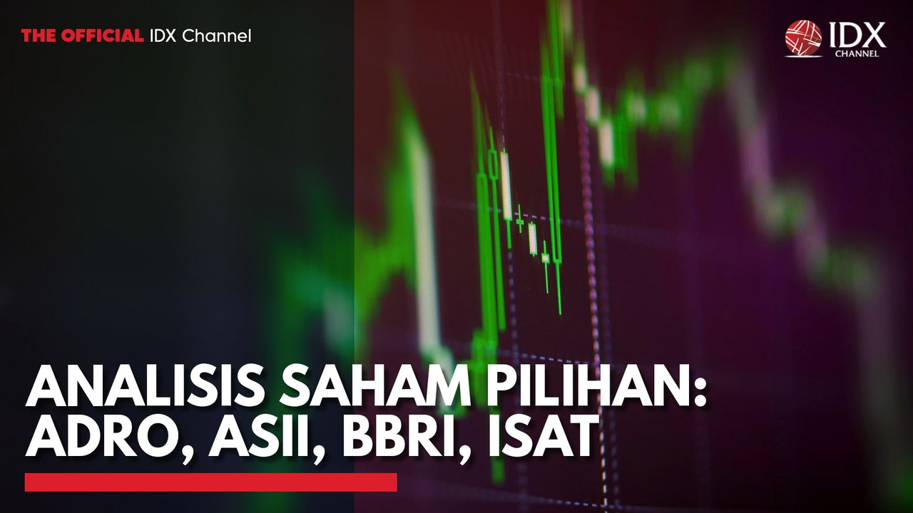 Analisis Saham Pilihan ADRO, ASII, BBRI, ISAT