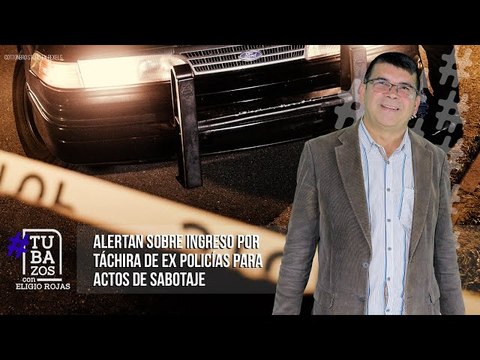 Alerta: Ingresan por Táchira varios expolicías venezolanos