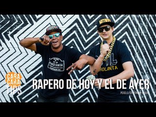 ¿Cuál es la diferencia entre el rapero de hoy y el de ayer?