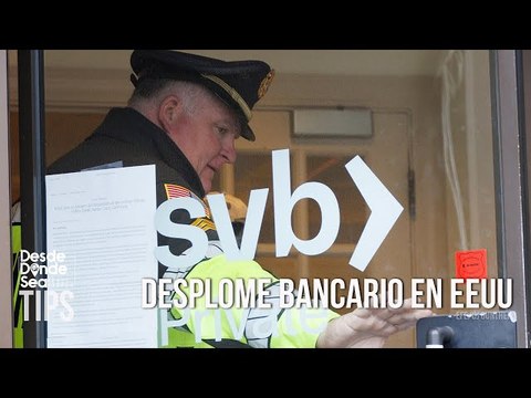 Colapso de bancos en EEUU: ¿Hay riesgo de contagio para el sistema financiero?