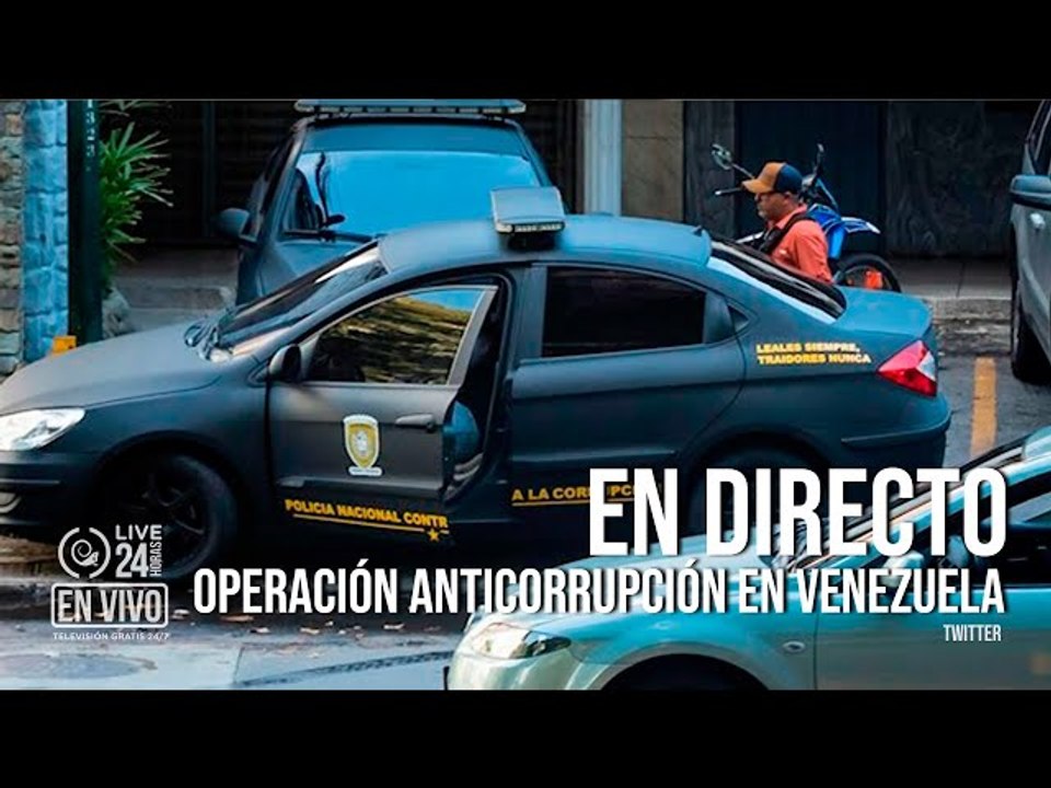 EN VIVO todos los detalles: Nombres y cifras de la operación anticorrupción en Venezuela