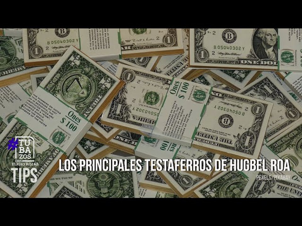¿Quién sería uno de los principales testaferros de Hugbel Roa que ya capturaron?