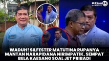 Waduh! Silfester Matutina Rupanya Mantan Narapidana Nirimpatik, Sempat Bela Kaesang soal Jet Pribadi