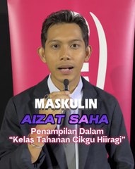 Penampilan Aizat Saha Dalam "Kelas Tahanan Cikgu Hiiragi"