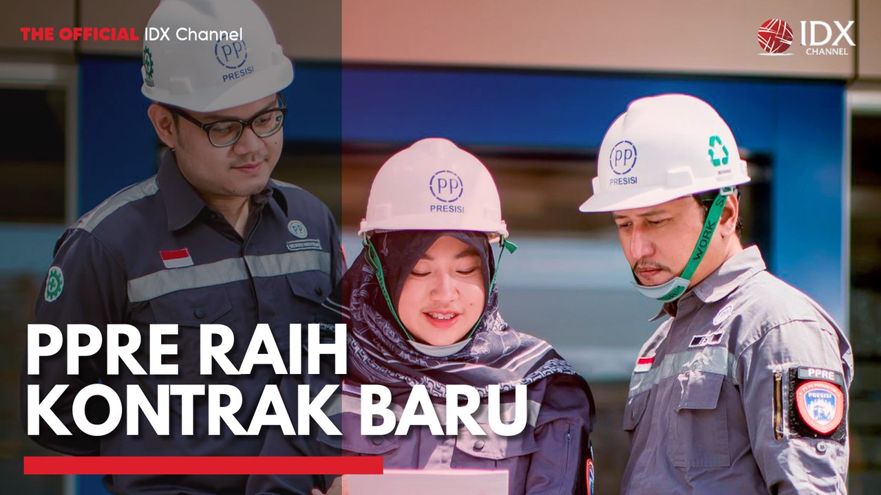 PPRE Raih Kontrak Baru