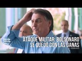 Bombazo: El día que Bolsonaro ordenó un ataque militar contra Venezuela y la sorpresiva resolución