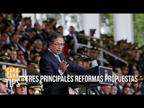 ¿Cuáles son las tres principales reformas propuestas por Petro en Colombia?