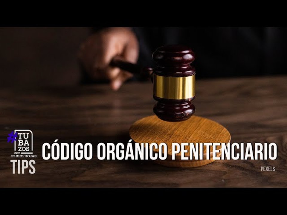 ¿Será reformado el Código Orgánico Penitenciario de Venezuela?