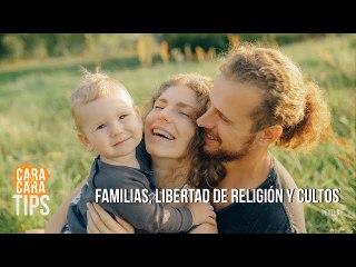 Familias, libertad de religión y cultos: ¿Qué se ha hecho desde la Asamblea Nacional?