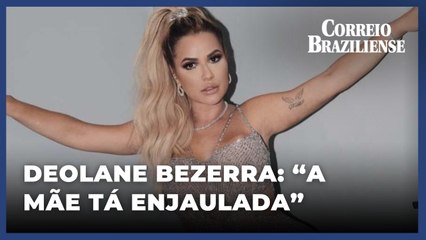 "A mãe tá enjaulada": Deolane escreve carta presa e diz sofrer injustiça