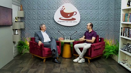 Programa Café com Leitte - 02/09/2024 - Dr. Jair Rodrigues