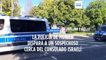 La Policía dispara a una persona sospechosa cerca del consulado israelí en Múnich