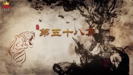 Tập 58 - Võ Thần Triệu Tử Long (Lồng tiếng)_DV Lâm Canh Tân, Im Yoona, Giả Thanh