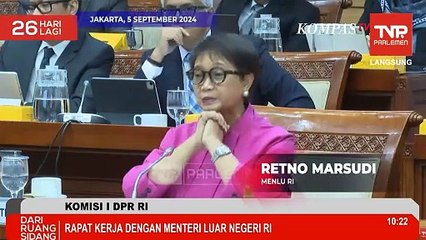 Disambut Tepuk Tangan! Menlu Retno Ucapkan Terima Kasih saat Rapat dengan Anggota Komisi I DPR RI