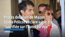 Procès des viols de Mazan : la victime Gisèle Pélicot déclare avoir été 