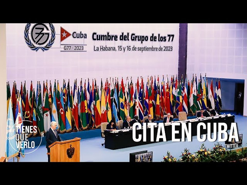 Declaración final del G77 + China ratifica el rechazo a las sanciones