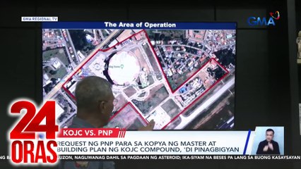 Request ng PNP para sa kopya ng master at building plan ng KOJC compound, 'di pinagbigyan | 24 Oras