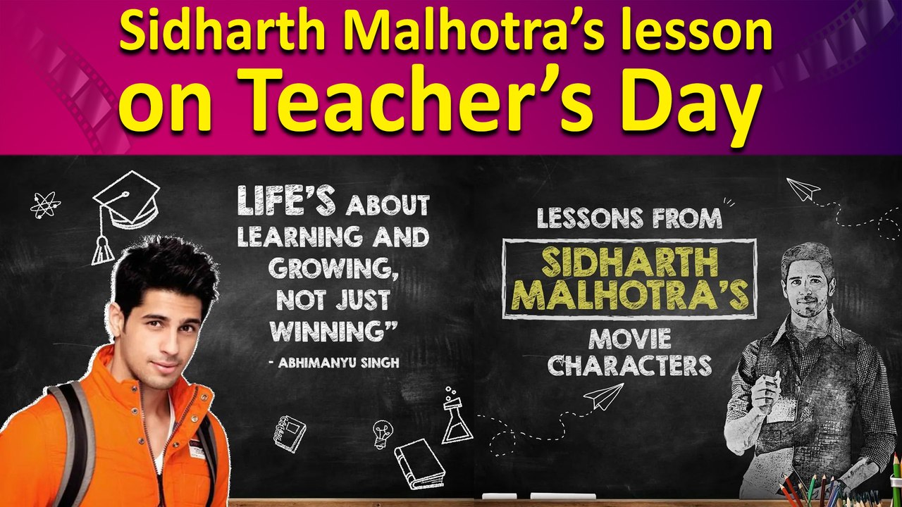 Sidharth Malhotra Looks Back on Life Lessons This Teachers' Day