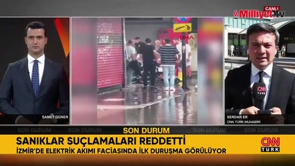 İzmir'de akıma kapılan 2 kişinin ölümü! İlk ifadeler ortaya çıktı