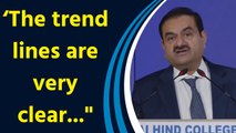 Gautam Adani told what trend the Indian economy is going to set in the third term of the government
