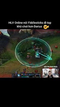 HLV Online nói Fiddlesticks đi top khó chơi hơn Darius #fiddlesticks #darius #lienminhhuyenthoai #leagueoflegends