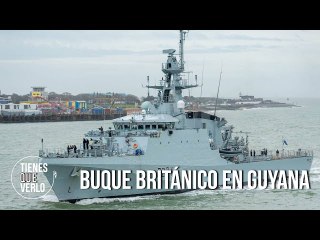 Así inició Venezuela acciones ante llegada a Guyana del buque británico HMS Trent