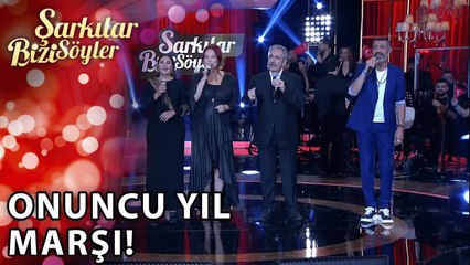 Onuncu Yıl Marşı | Şarkılar Bizi Söyler | Performans
