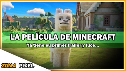 Zona Pixel | La película de Minecraft ya tiene su primer tráiler y luce…