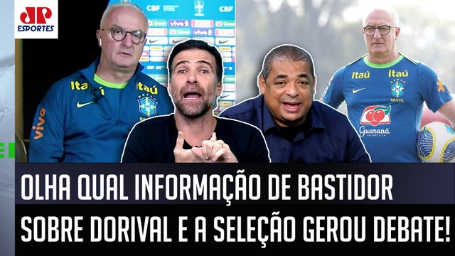 PARECE ATÉ BRINCADEIRA! Mas a INFORMAÇÃO é que o Dorival agora... OLHA esse DEBATE sobre a Seleção