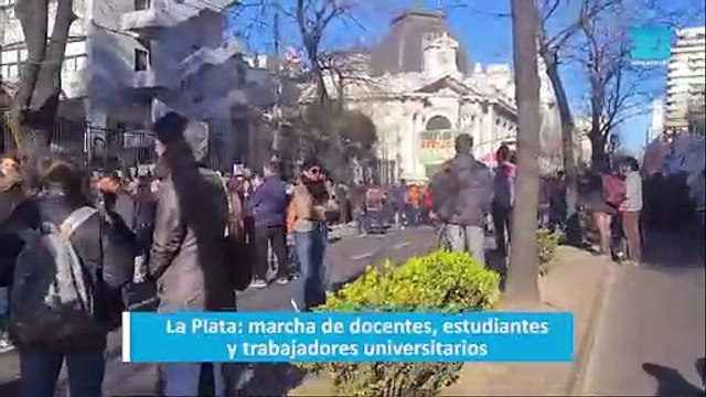 La Plata: marcha de docentes, estudiantes y trabajadores universitarios