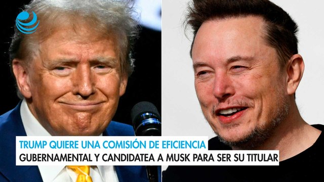 Trump quiere una comisión de eficiencia gubernamental y candidatea a Musk para ser su titular