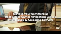 Unlock Success in Commercial Real Estate with Nanda & Associates