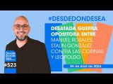 Desatada guerra opositora entre Manuel Rosales, Stalin González contra Las Corinas y Leopoldo
