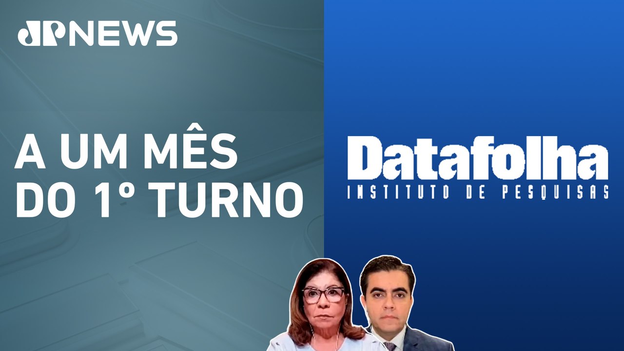 Datafolha divulga nova pesquisa sobre eleições em São Paulo e no Rio de Janeiro