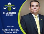 5 setiembre 2024 | Abogado en su casa | Randall Zúliga Director OIJ