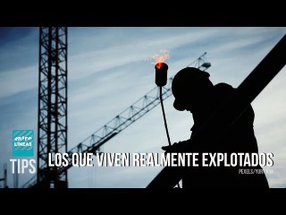 No es Venezuela ni Cuba: la explotación laboral se vive en el "Primer mundo"