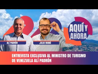 ¿Cuál es el arma secreta de la economía venezolana? Entrevista al Ministro de Turismo Alí Padrón