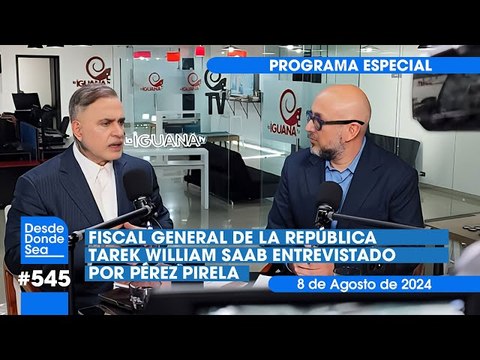 EXCLUSIVA: Fiscal General de la República Tarek William Saab entrevistado por Pérez Pirela